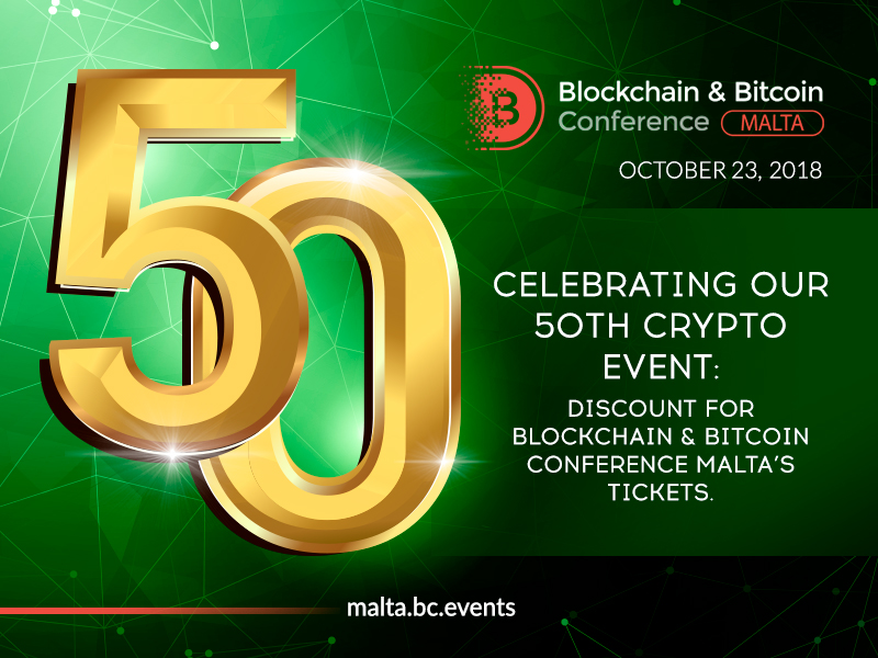 50th Crypto Event by Smile-Expo: Reduced Price for Blockchain & Bitcoin Conference Malta’s Tickets