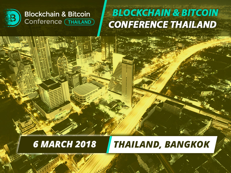 Bangkok to host Blockchain & Bitcoin Conference Thailand for the first time 