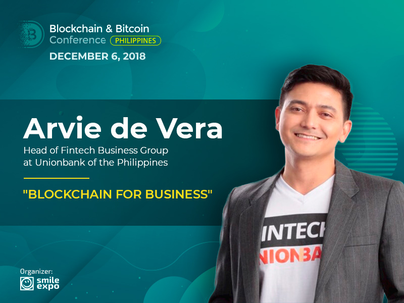 Banking Sector and Blockchain – Arvie de Vera, Head of Fintech at UnionBank, Will Deliver a Presentation