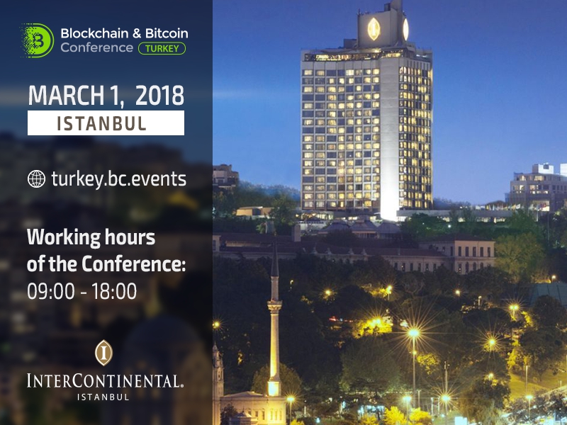 Blockchain & Bitcoin Konferansı Türkiye'nin mekanı, şık InterContinental Istanbul otelidir