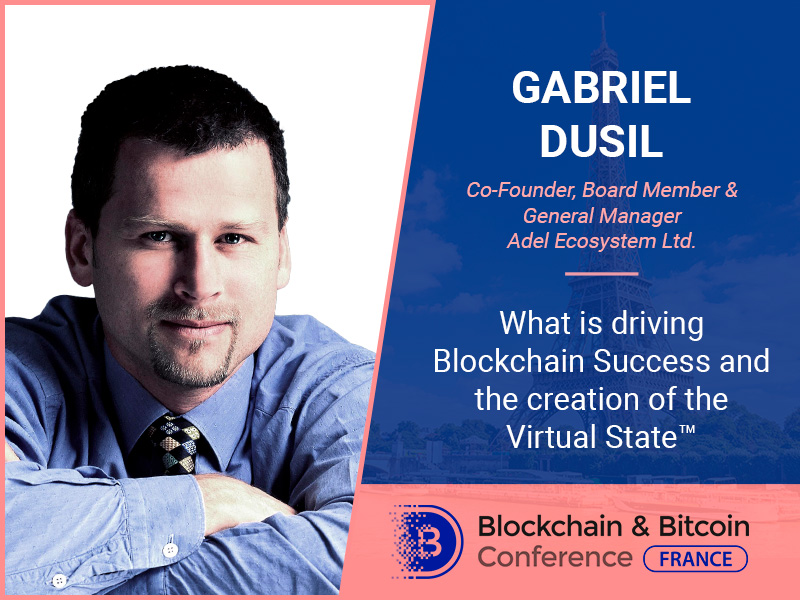 Co-Founder at Adel Gabriel Dusil to tell how blockchain tech is changing the globe