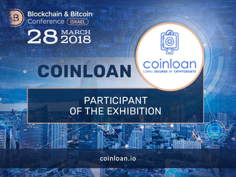 CoinLoan will exhibit at Blockchain & Bitcoin Conference Israel
