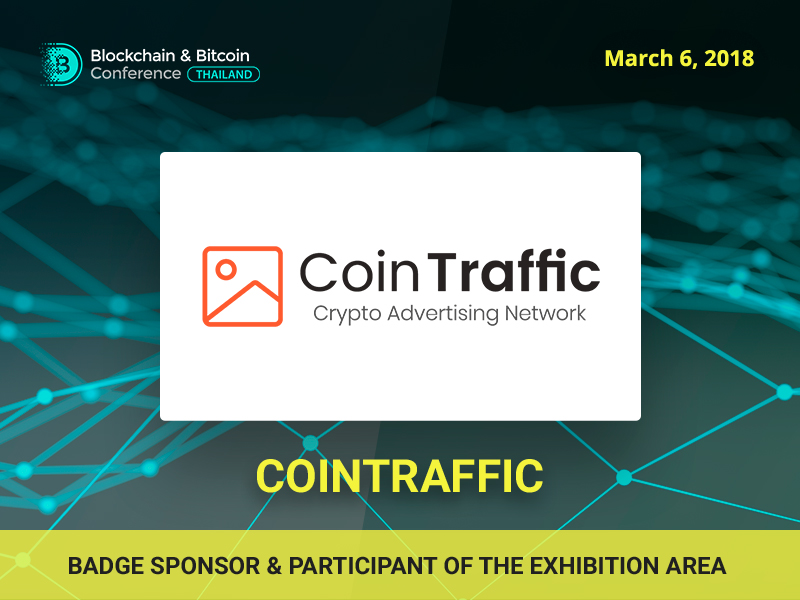 CoinTraffic media agency – Badge Sponsor and participant of the exhibition area of Blockchain & Bitcoin Conference Thailand 