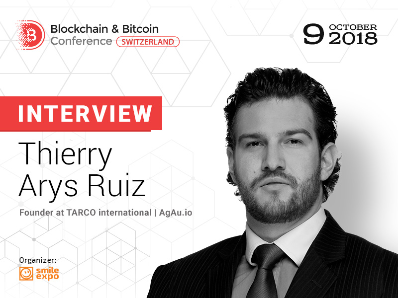 DLT - Thierry Arys Ruiz, Founder at TARCO International and AgAu.io