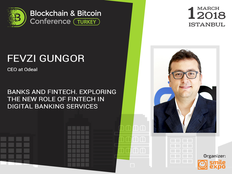 Fevzi Gungor: Banks and FinTech. Exploring the new role of fintech in digital banking services