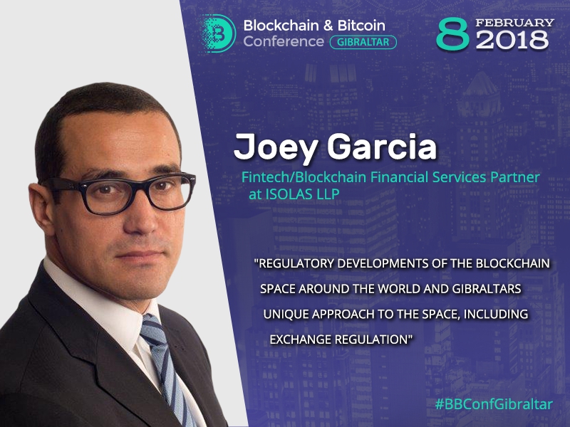 Gibraltar’s approach to crypto industry regulation by Joey Garcia, Partner at ISOLAS law firm