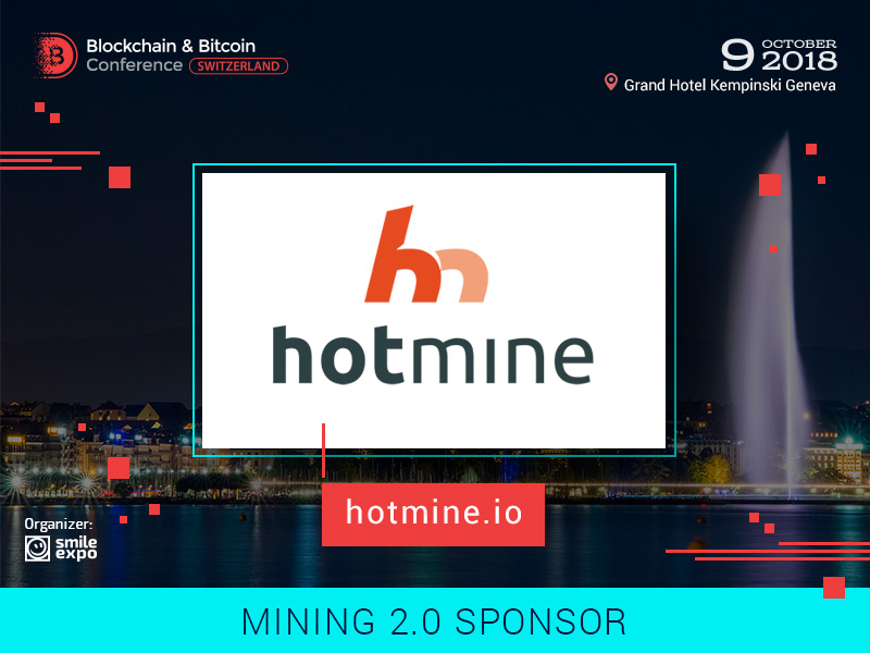 Hotmine – the Sponsor and Exhibitor at the Blockchain & Bitcoin Conference Switzerland