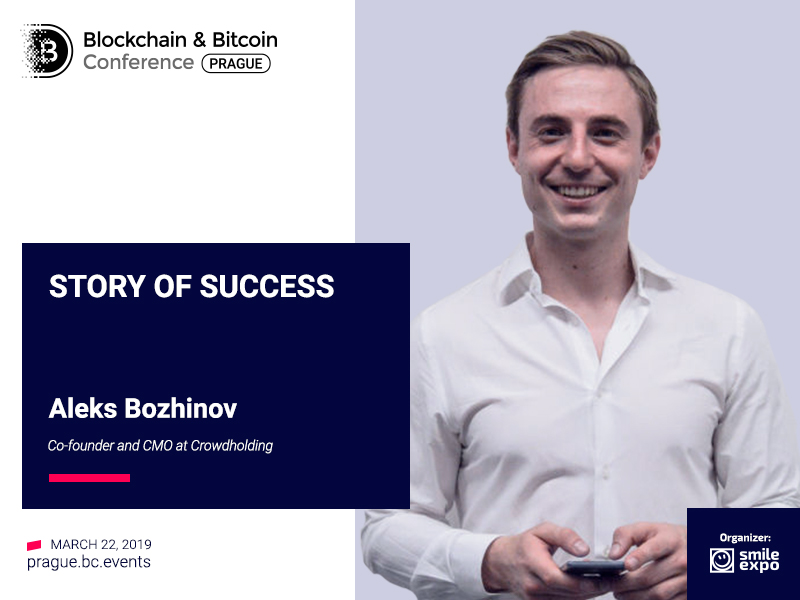 How Crowdfunding Experience Has Led to New Company Establishment. The Story of Aleks Bozhinov, Co-Founder and CMO at Crowdholding