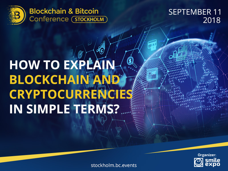 How to Explain Blockchain and Cryptocurrencies in Simple Terms?