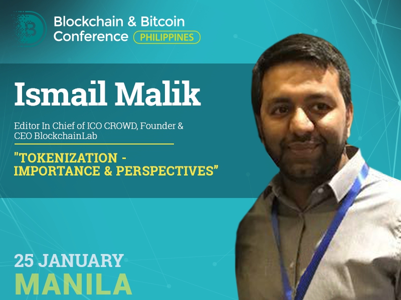 ICO, Types of Tokens, AI and Token Economy. Meet a speaker Ismail Malik, CEO of BlockchainLab