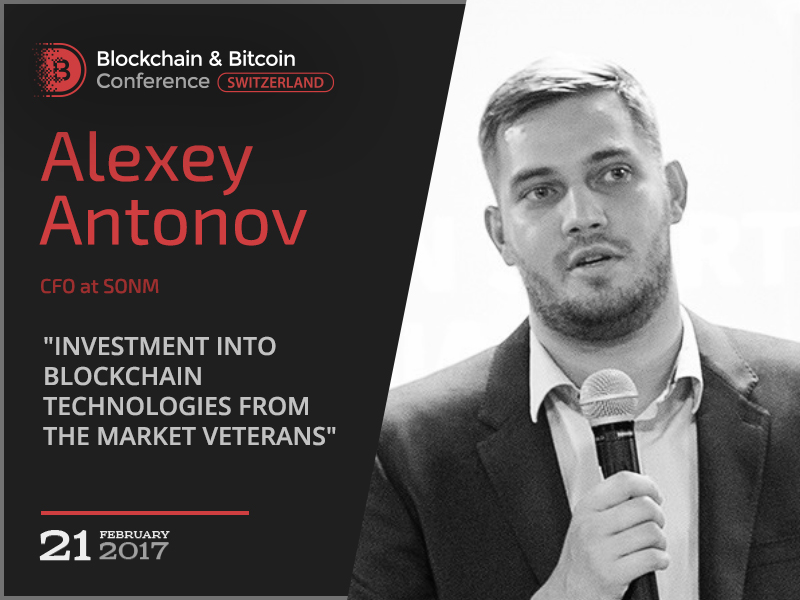 Investment into blockchain technologies from market veterans: presentation by SONM CFO at Blockchain & Bitcoin Conference Switzerland 