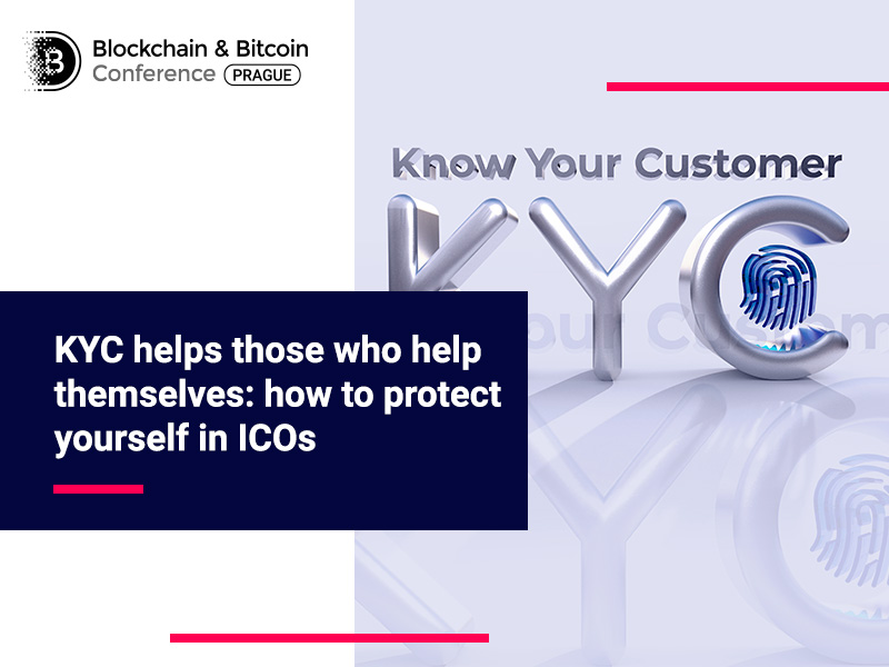 KYC helps those who help themselves: how to protect yourself in ICOs