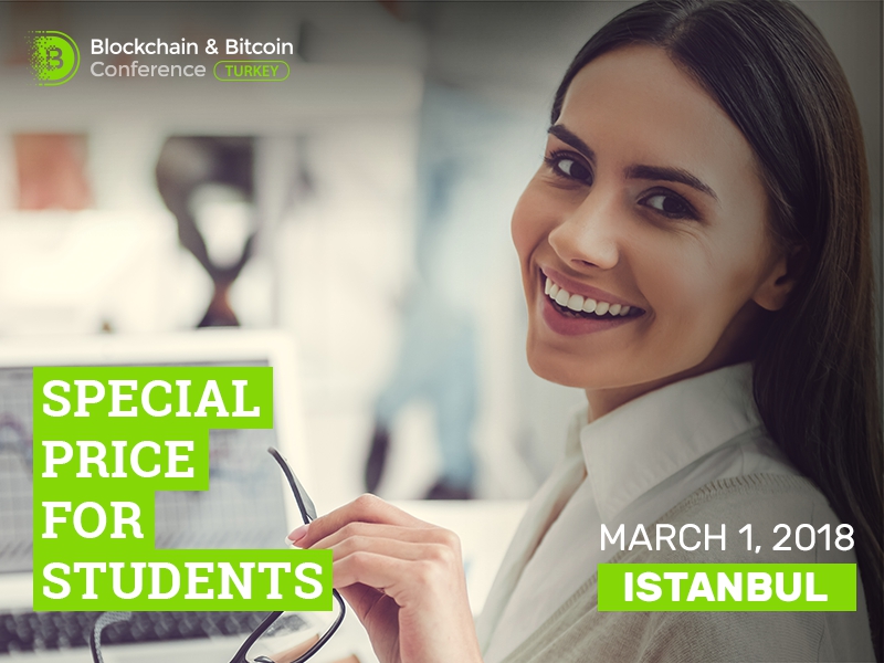 Only for students: 70% discount on tickets to Blockchain & Bitcoin Conference Turkey!