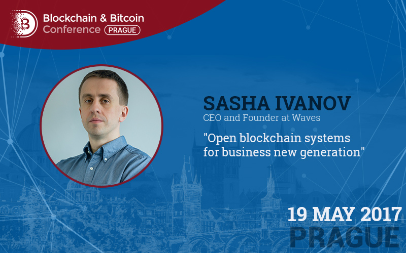 Open blockchains for business new generation. Presentation of Waves Platform founder