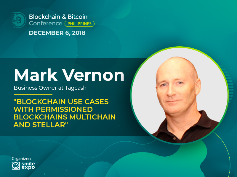 Operations on Permissioned Blockchains: Business Owner at Tagcash Mark Vernon Will Discuss the Topic at the Conference