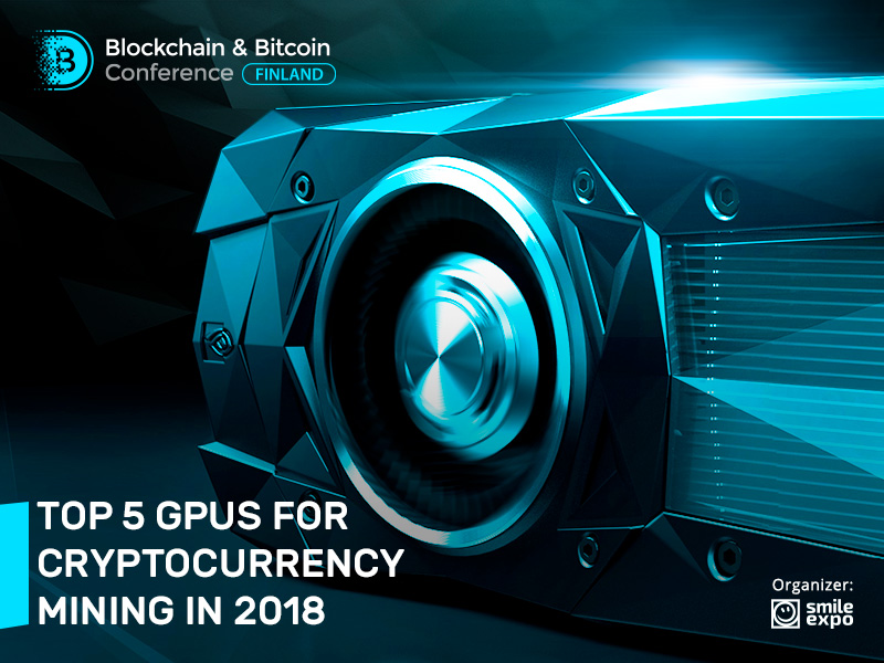 Review of the best GPUs for mining in 2018 