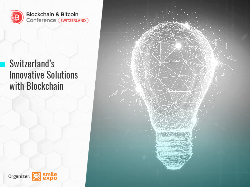 Switzerland’s Innovative Solutions with Blockchain