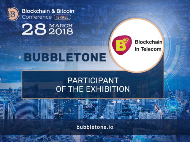 A new telecom solution: Bubbletone ecosystem presented in the exhibition area of Blockchain & Bitcoin Conference Israel