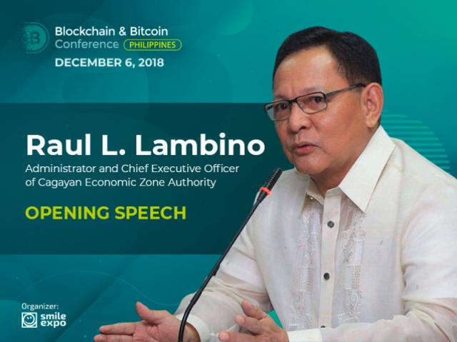 CEZA Administrator Raul L. Lambino Will Open the Blockchain & Bitcoin Conference Philippines