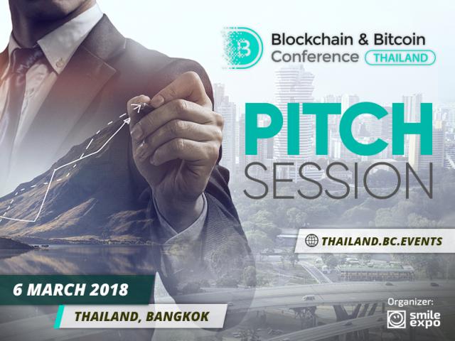 Pitch session as part of Blockchain & Bitcoin Conference Thailand: opportunity to present product’s advantages