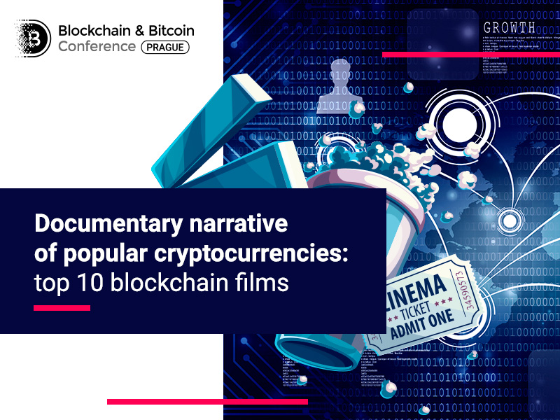 Top 10 informative films about blockchain and cryptocurrencies