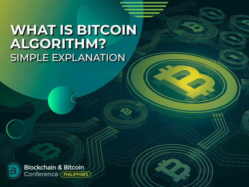 What Is Bitcoin Algorithm? Simple Explanation