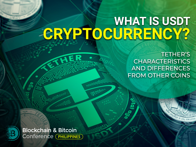 What Is USDT Cryptocurrency? Tether’s Characteristics and Differences from Other Coins